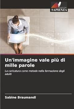 Paperback Un'immagine vale più di mille parole [Italian] Book