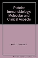Platelet Immunobiology: Molecular and Clinical Aspects 0397508727 Book Cover