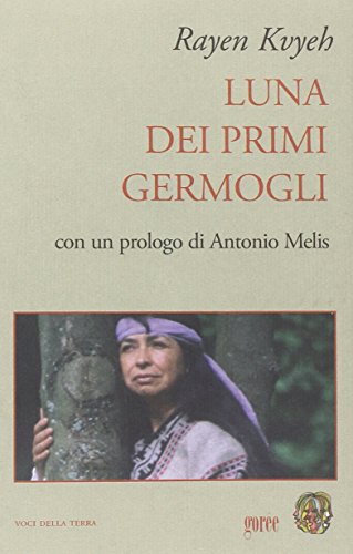 Preisvergleich Produktbild Luna dei primi germogli (Voci della terra)