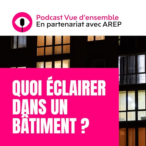 Quoi &eacute;clairer dans un b&acirc;timent ?