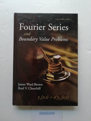 Fourier Series and Boundary Value Problems (Brown and Churchill)