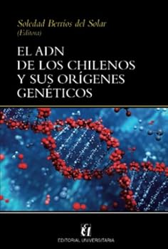 Paperback El adn de los chilenos y sus orígenes genéticos (Spanish Edition) [Spanish] Book