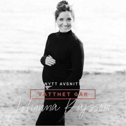 Page de couverture de 969. Vattnet Går: Johanna Kajson "Idag för 6 år sedan vi satte in ägget"