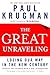 The Great Unraveling: Losing Our Way in the New Century (Updated and Expanded)