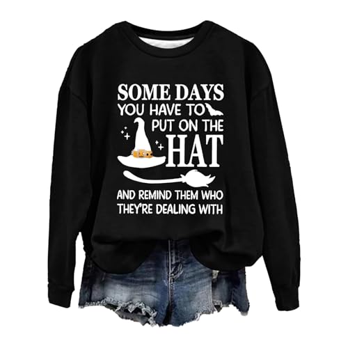 Generisch Damen Halloween An manchen Tagen müssen du den Hut aufsetzen Sie den Hut Lässiges Sweatshirt WeinPulli, Negro , XXL