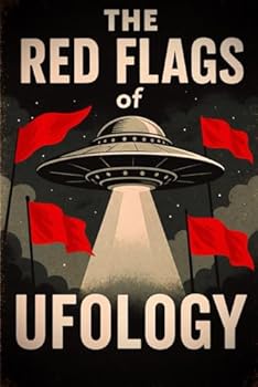 Paperback The Red Flags of Ufology Book