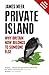 Private Island: Why Britain Now Belongs to Someone Else