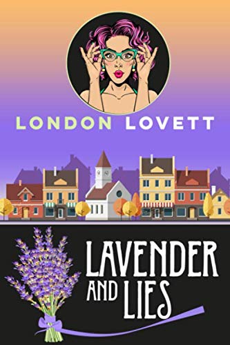 Lavender and Lies (Port Danby Cozy Mystery Series)