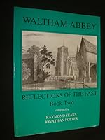 Waltham Abbey: reflections of the past, book two 0951729721 Book Cover