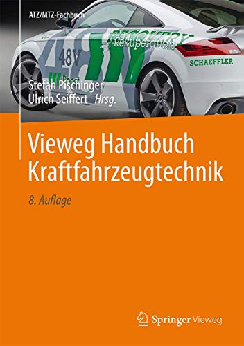 Vieweg Handbuch Kraftfahrzeugtechnik (ATZ/MTZ-Fachbuch) Vieweg Handbuch Kraftfahrzeugtechnik (ATZ/MTZ-Fachbuch)