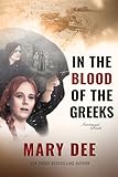 In The Blood Of The Greeks (Intertwined Souls Series: Eva and Zoe Book 1)