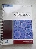New Perspectives on Microsoft Office 2007, First Course, Windows Vista Edition (Available Titles Skills Assessment Manager (SAM) - Office 2007)