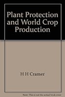Plant protection and world crop production B0007ITMIG Book Cover