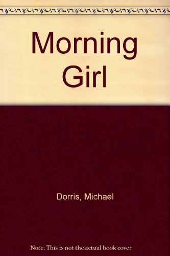 Morning Girl 1435243927 Book Cover