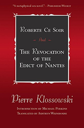 Roberte Ce Soir: And the Revocation of the Edict of Nantes