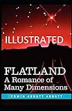 Flatland: A Romance of Many Dimensions Illustrated
