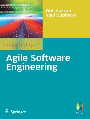 Agile Software Engineering (Undergraduate Topics in Computer Science) 2009 edition by Hazzan, Orit, Dubinsky, Yael (2008) Taschenbuch