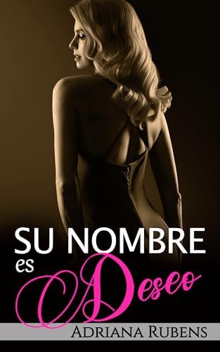 Su nombre es Deseo (Serie «Su nombre» nº 2)