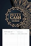 Petty Cash Log Book: Simple Financial Accounting Ledger for Small Businesses and Personal Use