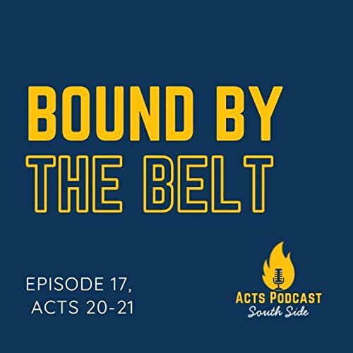 Episode 17 - Bound by the Belt