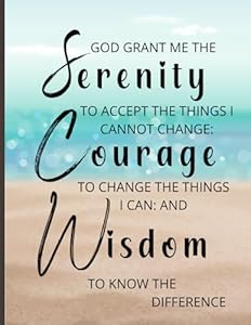 Serenity Prayer Notebook Journal For Daily Inspiration and Encouragement; , 8.5x11inch Notebook, 120 Blank Lined Pages