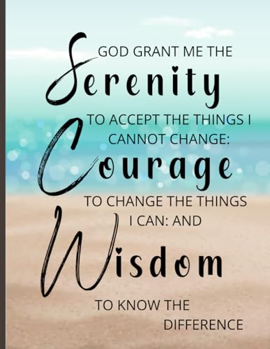 Serenity Prayer Notebook Journal For Daily Inspiration and Encouragement; , 8.5x11inch Notebook, 120 Blank Lined Pages