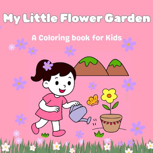 My Little Flower Garden: A Coloring Book for kids 8.5*8.5 size Glossy Finish image 2