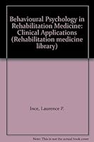 Behavioural Psychology in Rehabilitation Medicine: Clinical Applications (Rehabilitation medicine library) 0683043447 Book Cover