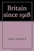 Britain since 1918 B0000CNQ4T Book Cover