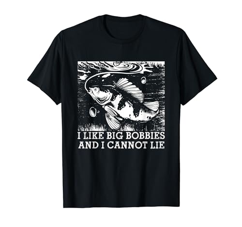 I Like Big Bobbies Divertido Pesca con Mosca Humor Pesca Camiseta