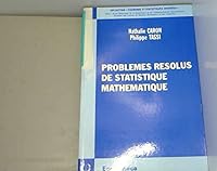 Problèmes résolus de statistique mathématique 2717820779 Book Cover