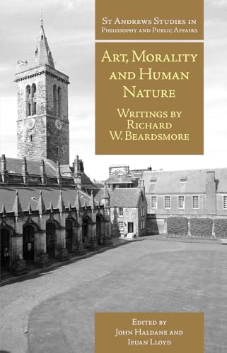 Art, Morality and Human Nature: Writings by Richard W. Beardsmore (St Andrews)