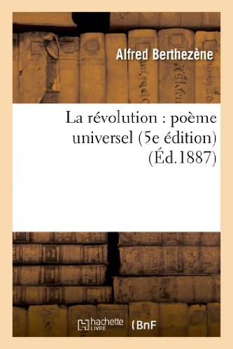 La Révolution: Poème Universel (5e Édition) (Litterature) (French Edition)