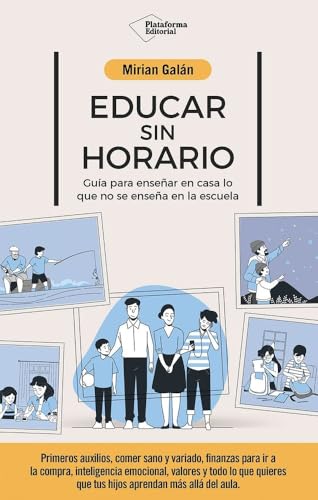 Imagen de Educar sin horario: Guía para enseñar en casa lo que no se enseña en la escuela