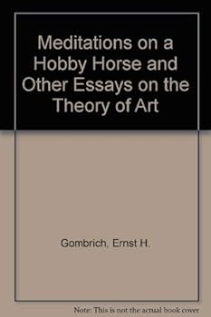 Paperback Meditations on a hobby horse: And other essays on the theory of art, Book