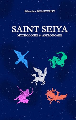 Saint Seiya : mythologie et astronomie