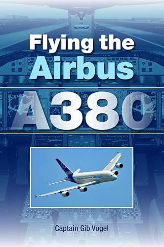 Flying the Airbus A380