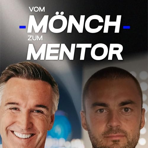 Vom M&ouml;nch zum Mentor | Podcastfolge 44 cover art