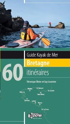 Guide kayak de mer Bretagne 60 itinéraire