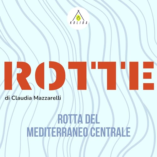 Rotta del Mediterraneo Centrale- con Giorgia Linardi