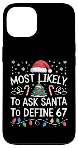 Most Likely to Ask Santa to Define 67 Family Matching Xmas �X�}�z�P�[�X iPhone 13 �p