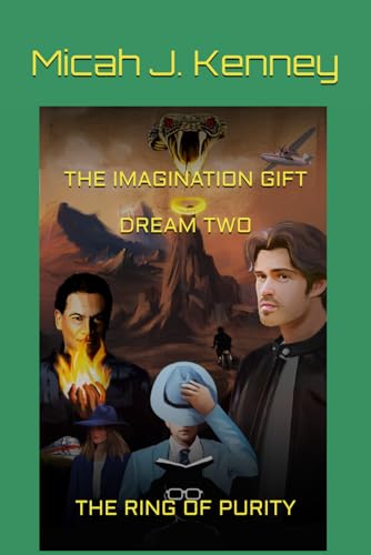 The Imagination Gift Dream Two: The Ring of Purity