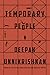 Temporary People (Restless Books Prize for New Immigrant W)