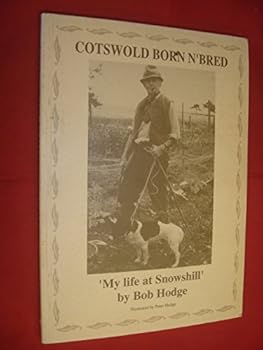 Paperback Cotswold born n'bred: my life at Snowshill Book