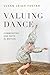 Valuing Dance: Commodities and Gifts in Motion