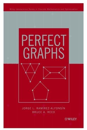 Perfect Graphs (Wiley Series in Discrete Mathematics & Optimization)
