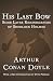 His Last Bow: Some Later Reminiscences of Sherlock Holmes