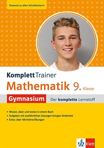 Klett KomplettTrainer Gymnasium Mathematik 9. Klasse: Der komplette Lernstoff mit 100 Online Mathe-Übungen