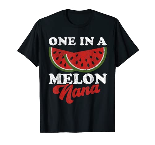 One In A Melon Nana Funny Sandía Verano Retro Lindo Camiseta