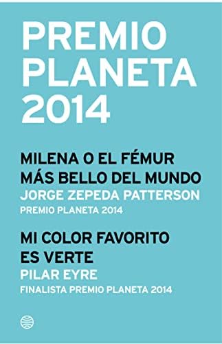 Premio Planeta 2014: ganador y finalista (pack) (Autores Españoles e Iberoamericanos)